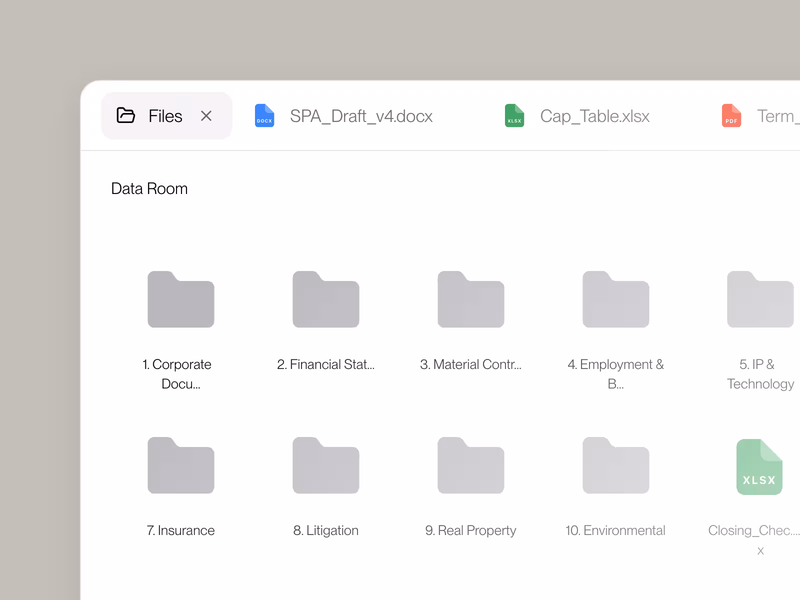 Keep your data room clean.